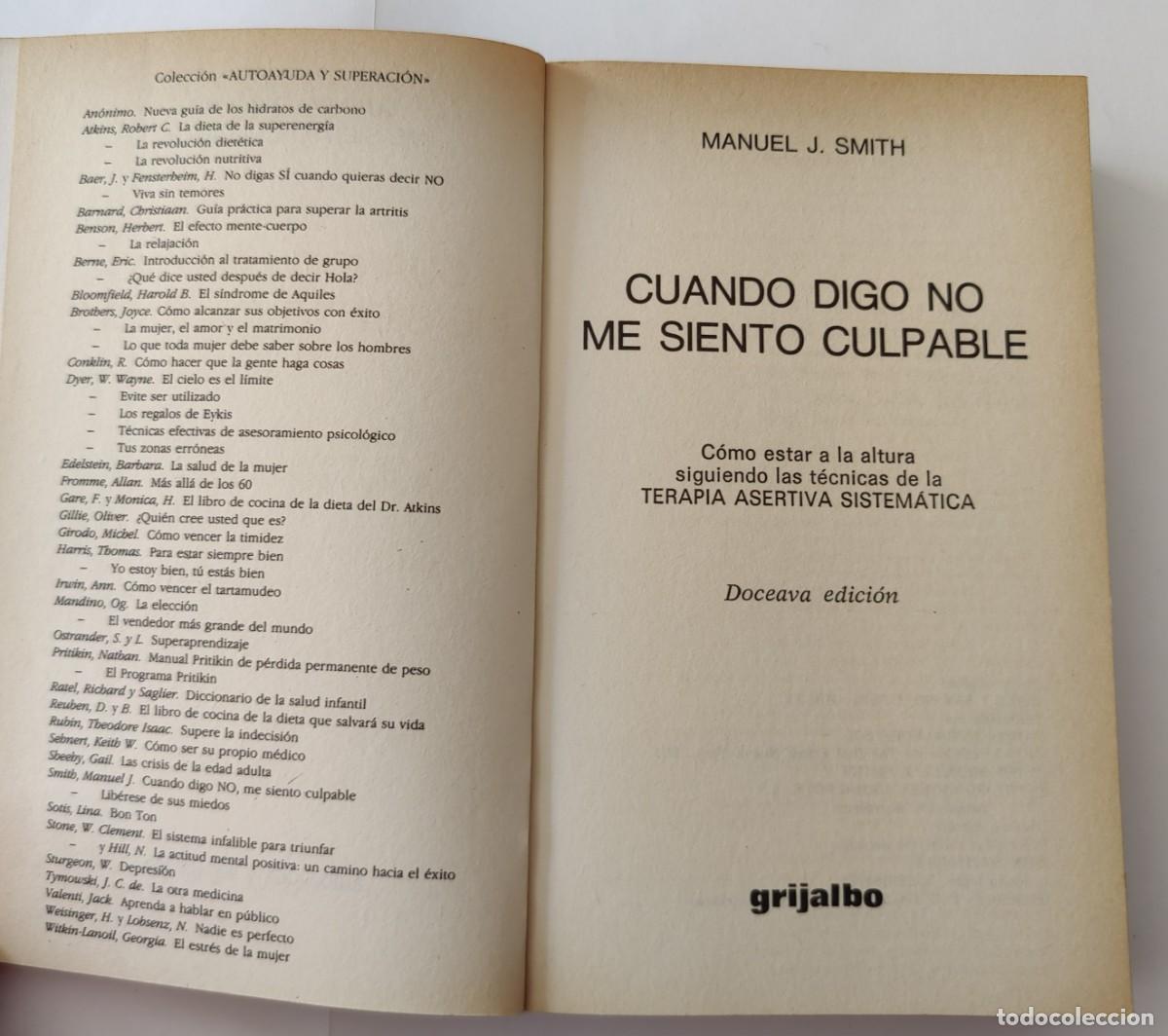 Libros de segunda mano: Libro. Cuando digo no, me siento culpable. Ayuda y Superacion. Manuel J. Smith. - Foto 3