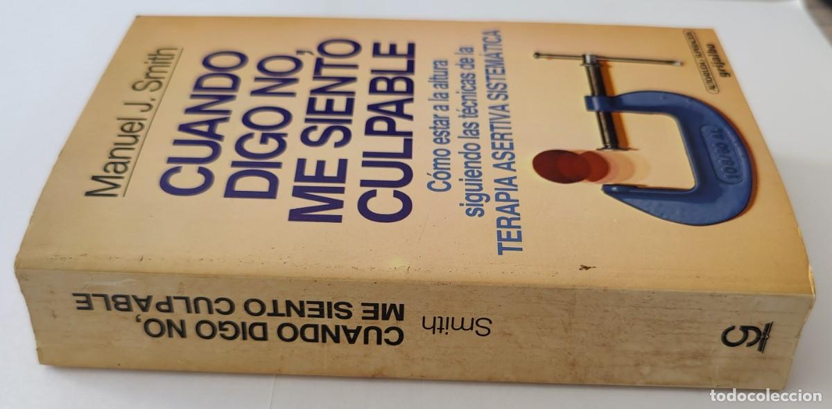 Libros de segunda mano: Libro. Cuando digo no, me siento culpable. Ayuda y Superacion. Manuel J. Smith. - Foto 11