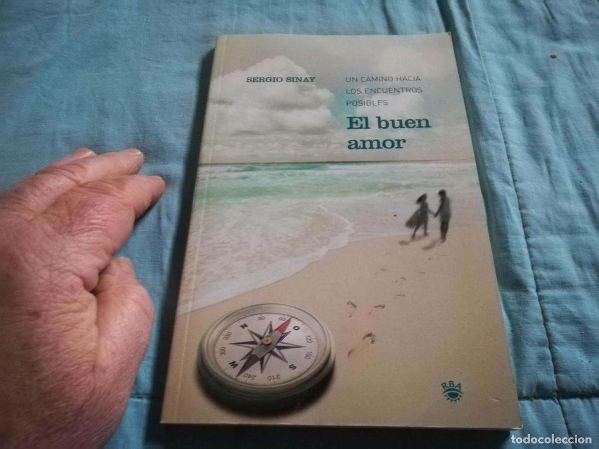 Libros de segunda mano: EL BUEN AMOR / SERGIO SINAY / TXT / RBA / - Foto 2