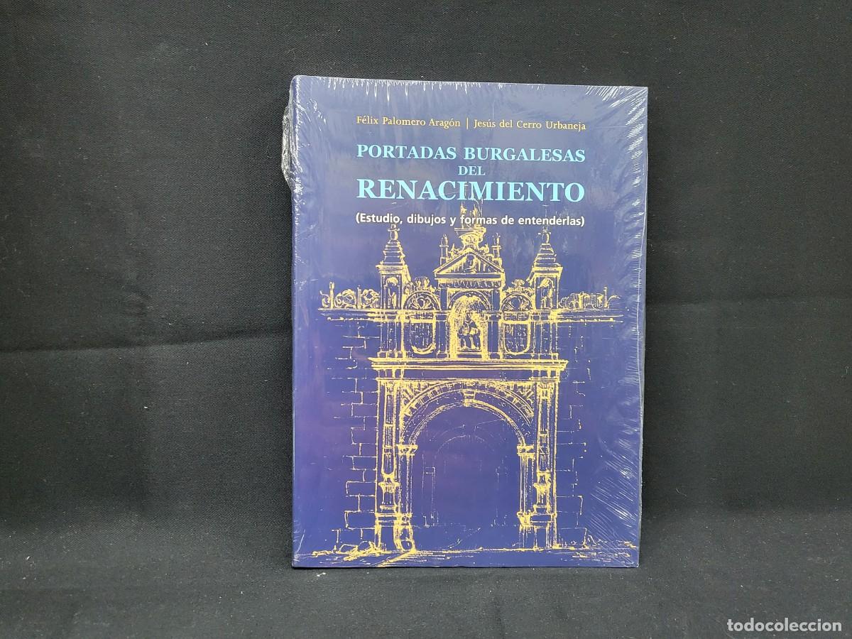 Libros de segunda mano: PORTADAS BURGALESAS DEL RENACIMIENTO , FELIX PALOMERO