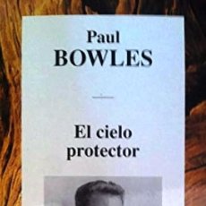 Libros de segunda mano: EL CIELO PROTECTOR PAUL BOWLES RBA EDITORES 2000