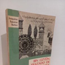 Libros de segunda mano: IBN LUYUN: TRATADO DE AGRICULTURA. JOAQUINA EGUARAS IBÁÑEZ. PATRONATO DE LA ALHAMBRA. 1975