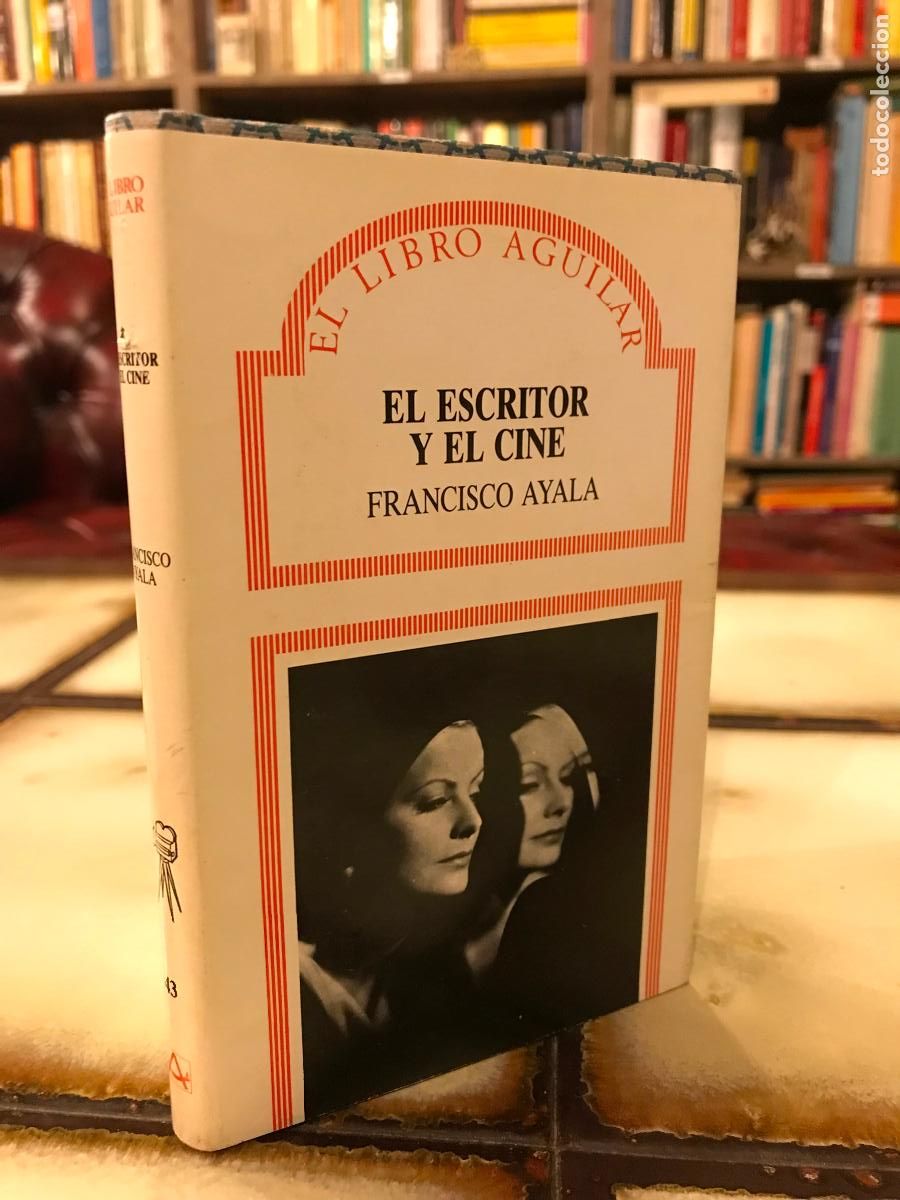 Libros de segunda mano: El escritor y el cine. Francisco Ayala. PEDIDO M&Iacute;NIMO 5&euro; - Foto 1