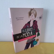 Libros de segunda mano: MARIE VENDITTELLI Y SOPHIE GRIOTTO - EL LIBRO DE LA MODA - EDICIONES ANAYA 2010
