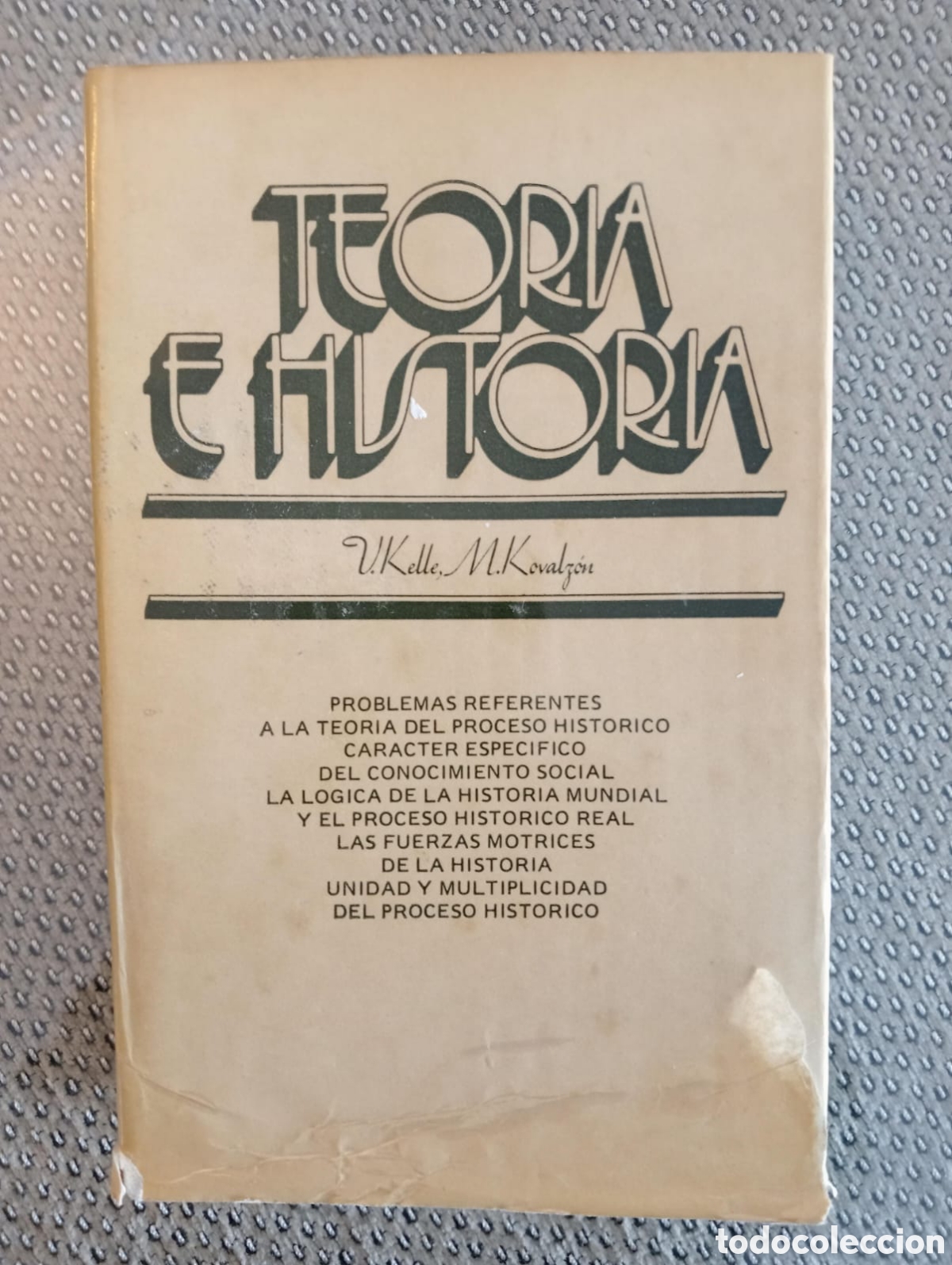 Libros de segunda mano: Teor&iacute;a e historia / M. KOVALZON. y V. KELLE - Foto 1