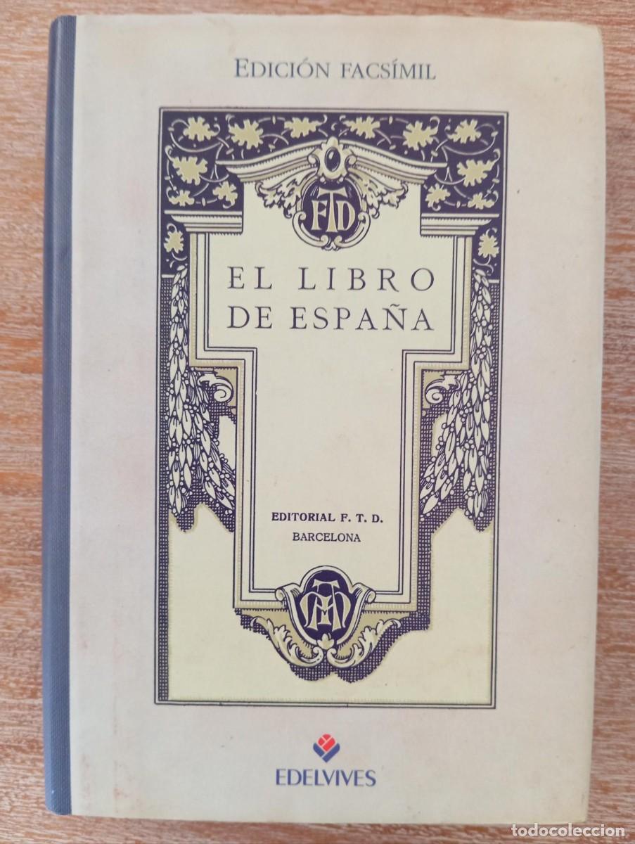 Libros de segunda mano: El libro de Espa&ntilde;a - LUIS VIVES 1998 - Edici&oacute;n facsimil - Foto 1