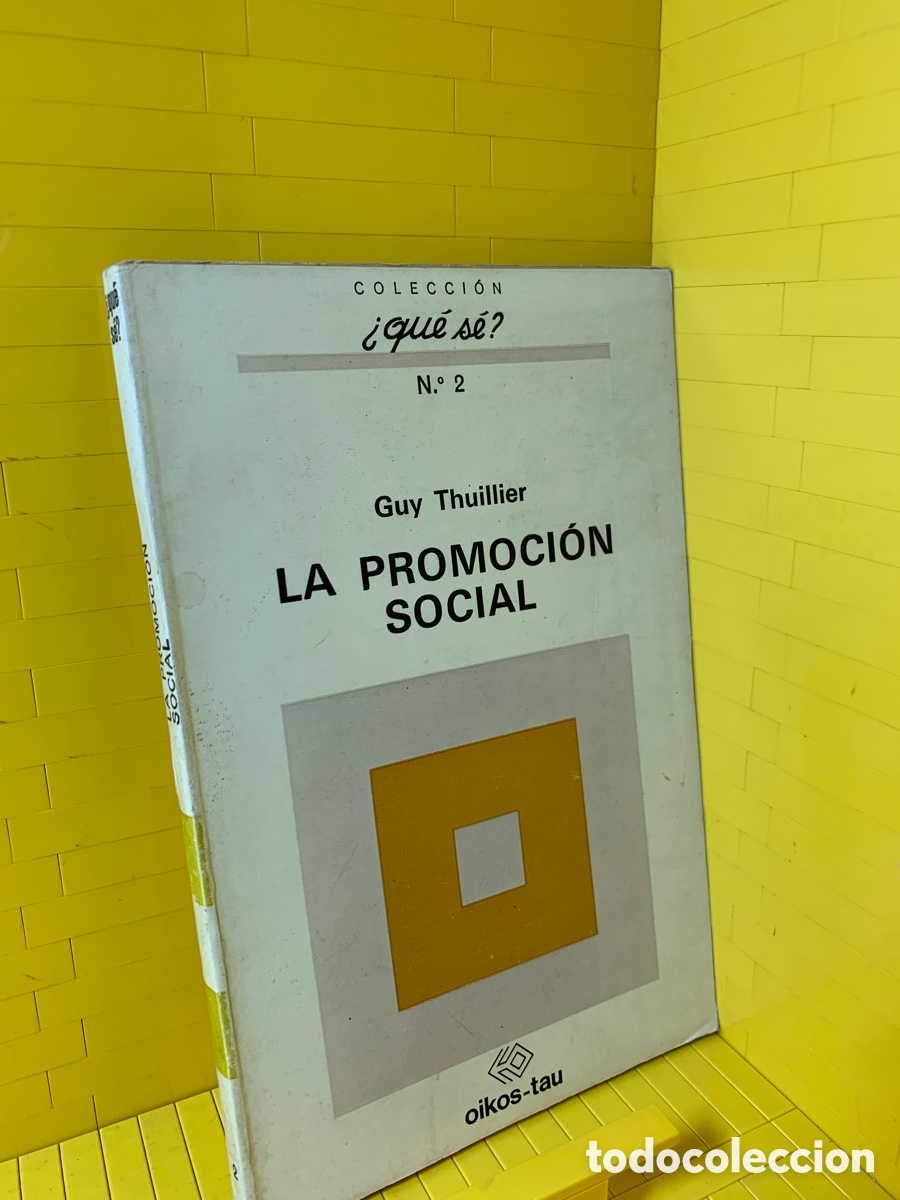 Libros de segunda mano: &iquest;QU&Eacute; S&Eacute;? N&ordm; 2 GUY THUILLIER &middot;&middot;&middot;&middot; LA PROMOCI&Oacute;N SOCIAL - Foto 1