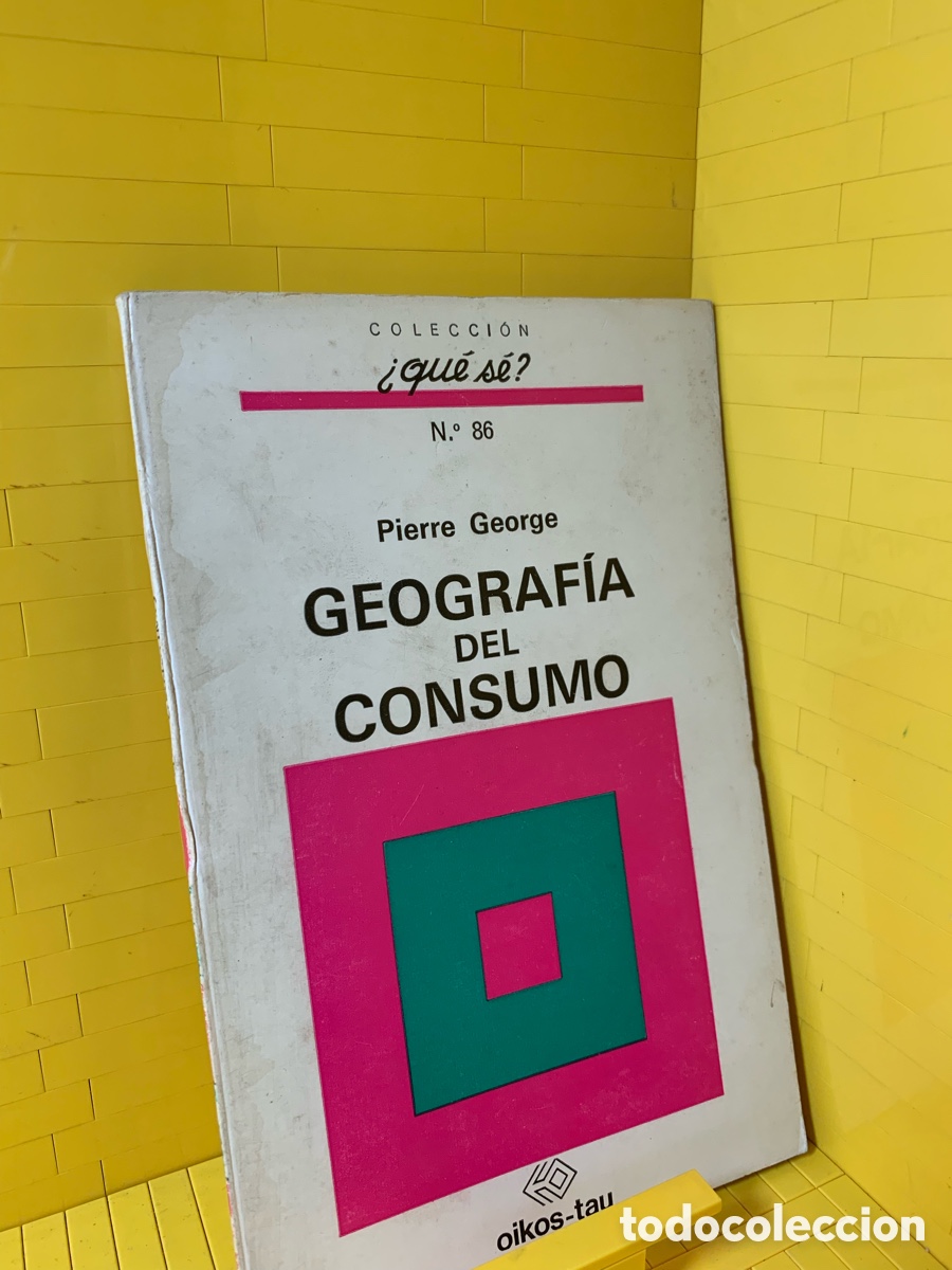 Libros de segunda mano: &iquest;QU&Eacute; S&Eacute;? N&ordm; 86 PIERRE GEORGE &middot;&middot;&middot;&middot; GEOGRAF&Iacute;A DEL CONSUMO - Foto 1