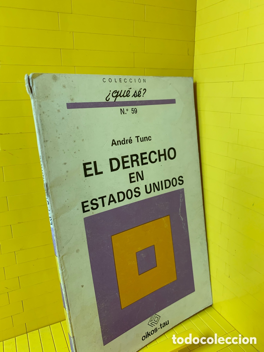 Libros de segunda mano: &iquest;QU&Eacute; S&Eacute;? N&ordm; 59 ANDR&Eacute; TUNC &middot;&middot;&middot; EL DERECHO EN ESTADOS UNIDOS - Foto 1