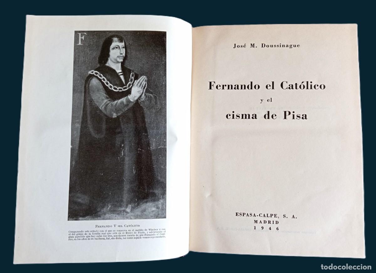 Libros de segunda mano: FERNANDO EL CAT&Oacute;LICO Y EL CISMA DE PISA - Foto 2