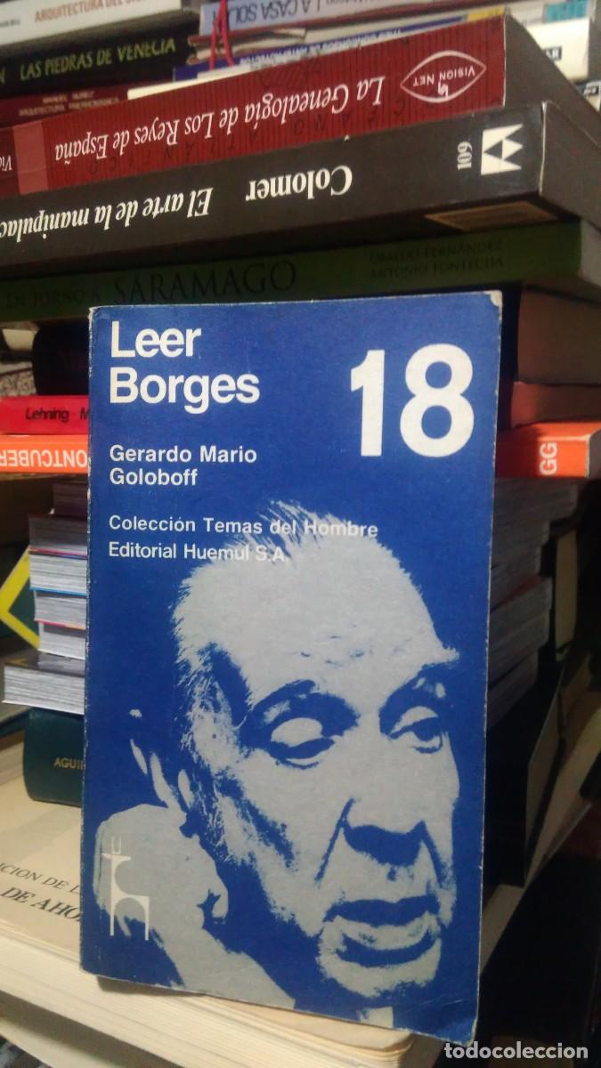 Libros de segunda mano: LEER BORGES, GERARDO MARIO G. , ED. HUEMUL S.A. - Foto 1