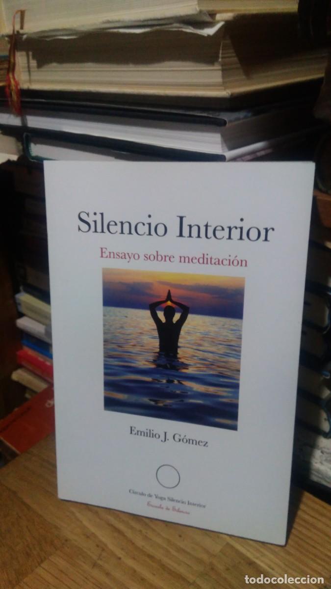 Libros de segunda mano: SILENCIO INTERIOR, EMILIO J. G&Oacute;MEZ, ED. ESCUELA DE SILENCIO - Foto 1