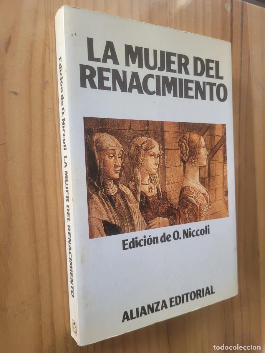 Libros de segunda mano: LA MUJER DEL RENACIMIENTO - O. NICCOLI - Foto 1
