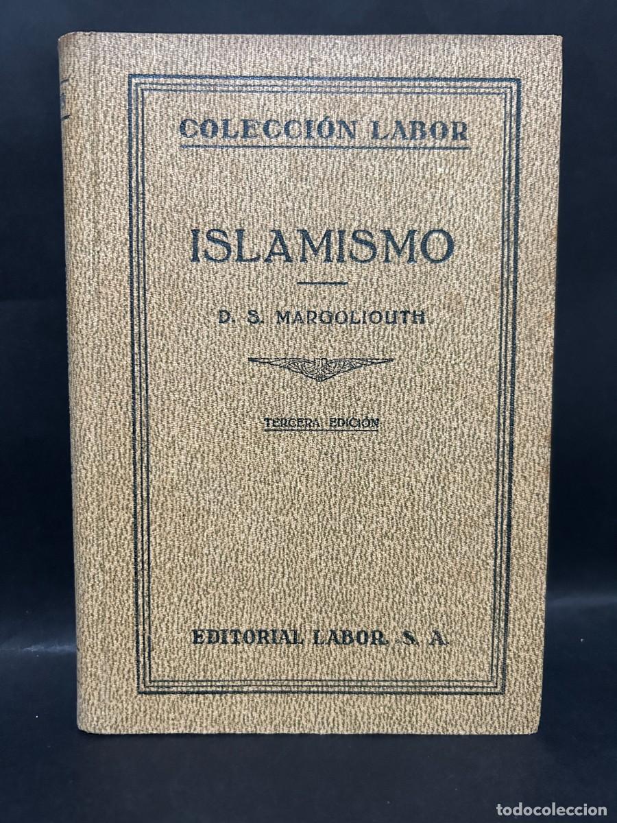 Libros de segunda mano: D. S. MARGOLIOUTH - ISLAMISMO - 1935 - Foto 1