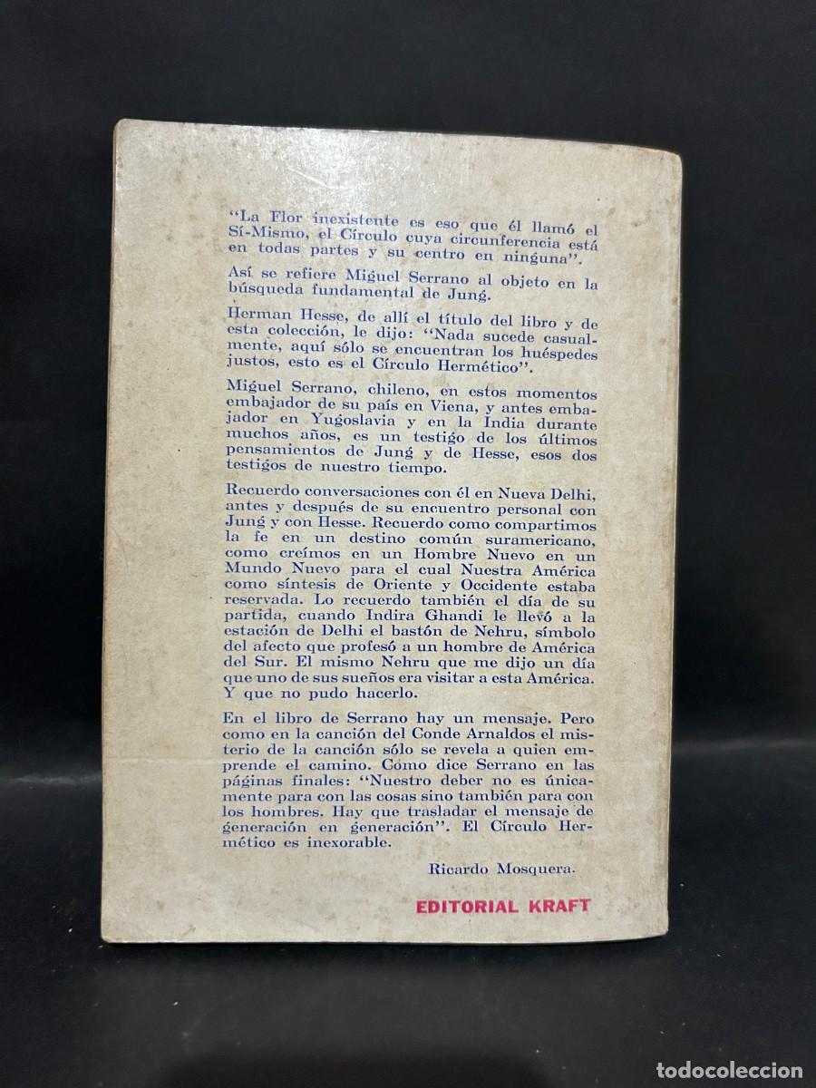Libros de segunda mano: MIGUEL SERRANO - EL C&Iacute;RCULO HERM&Eacute;TICO - PRIMERA EDICI&Oacute;N - 1963 - Foto 4