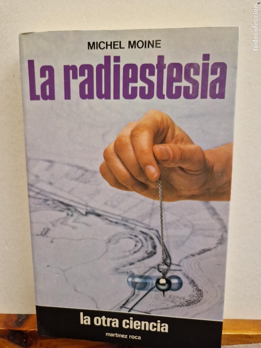 Libros de segunda mano: LA RADIESTESIA. MICHEL MOINE. EDICIONES MART&Iacute;NEZ ROCA - Foto 1
