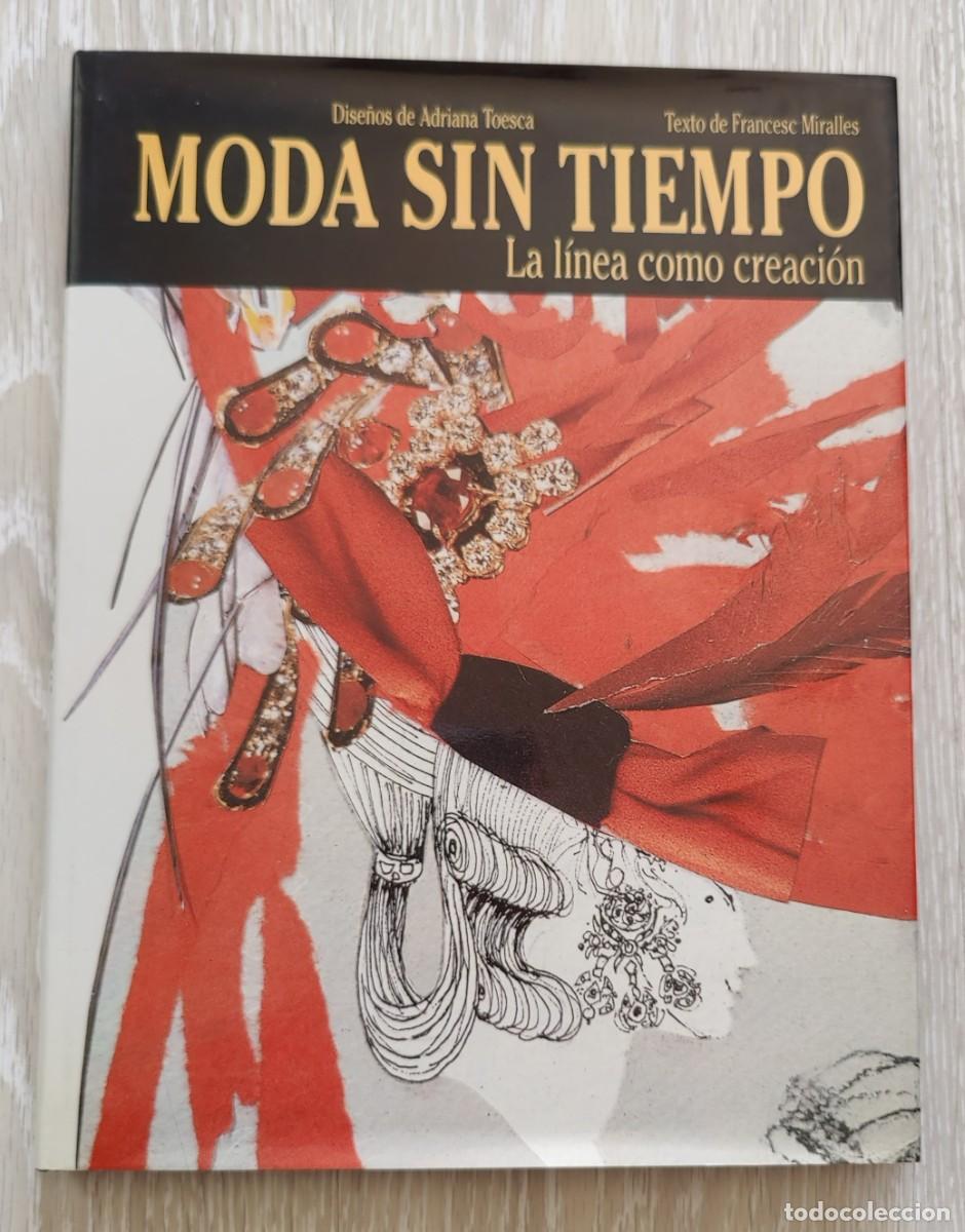Libros de segunda mano: Libro. Moda sin Tiempo. La Linea como Creacion. - Foto 1