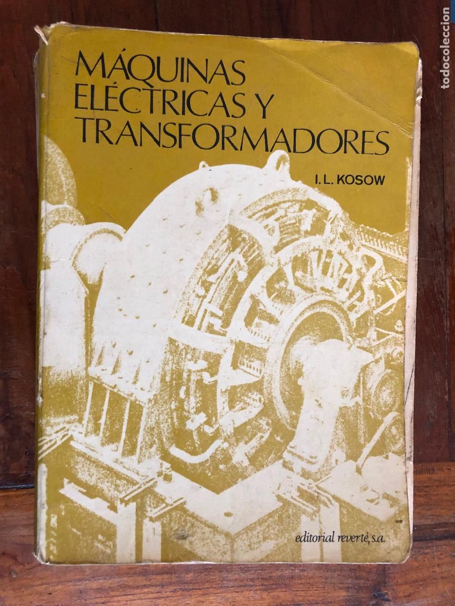 Libros de segunda mano: M&Aacute;QUINAS EL&Eacute;CTRICAS Y TRANSFORMADORES. I. L. KOSOW. 1978 - Foto 1