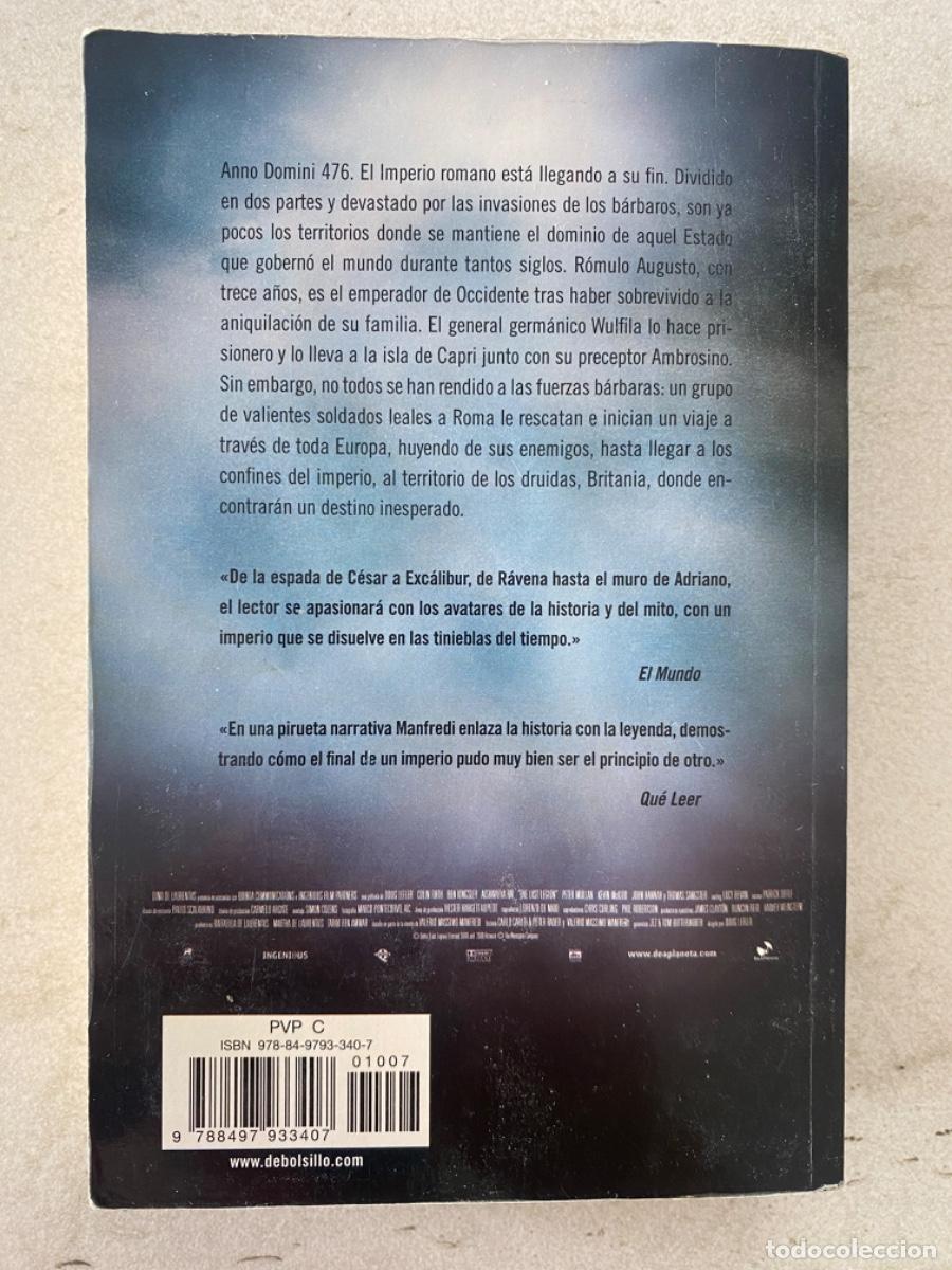 Libros de segunda mano: LIBRO &ldquo;LA &Uacute;LTIMA LEGI&Oacute;N&rdquo;, de VALERIO MASSIMO MANFREDI - Foto 2