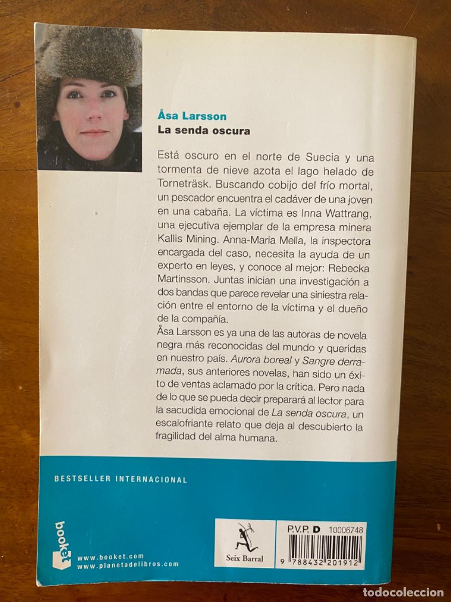 Libros de segunda mano: LIBRO &ldquo;LA SENDA OSCURA&rdquo;, de ASA LARSSON - Foto 2