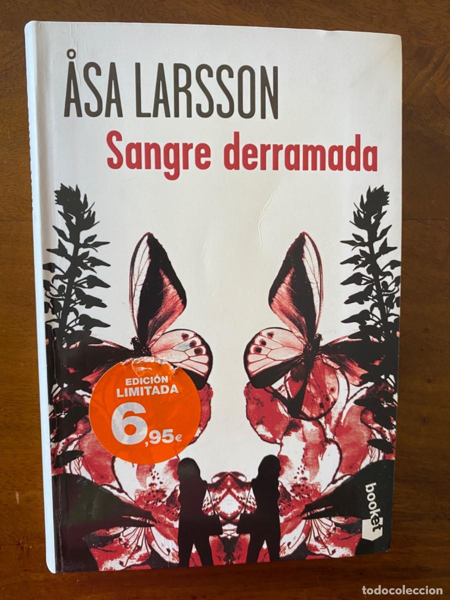 Libros de segunda mano: LIBRO &ldquo;SANGRE DERRAMADA&rdquo;, de ASA LARSSON - Foto 1