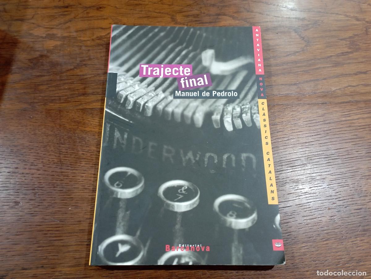 Libros de segunda mano: Trajecte final - Manuel de Pedrolo - NOB - Foto 1