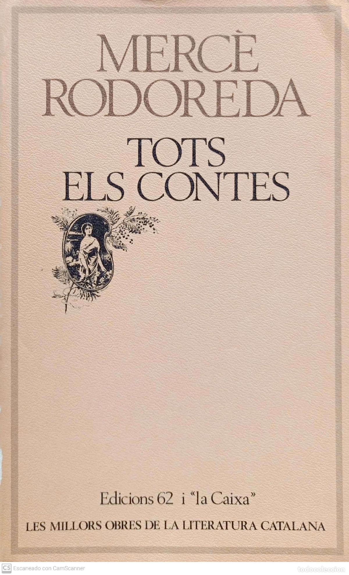 Libros de segunda mano: Tots els contes - Merc&egrave; Rodoreda - Foto 1