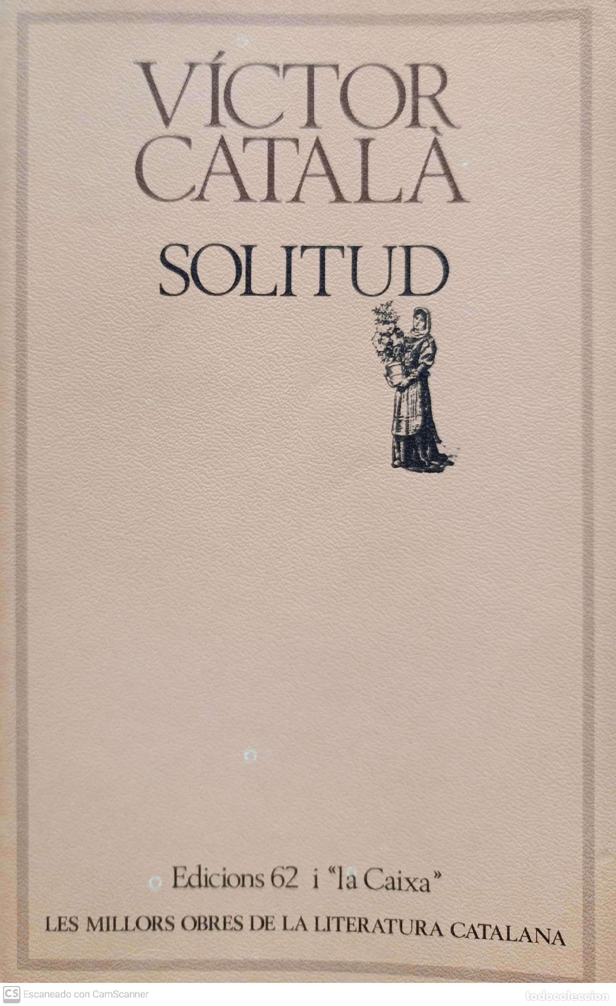 Libros de segunda mano: Solitud - V&iacute;ctor Catal&agrave; - Foto 1