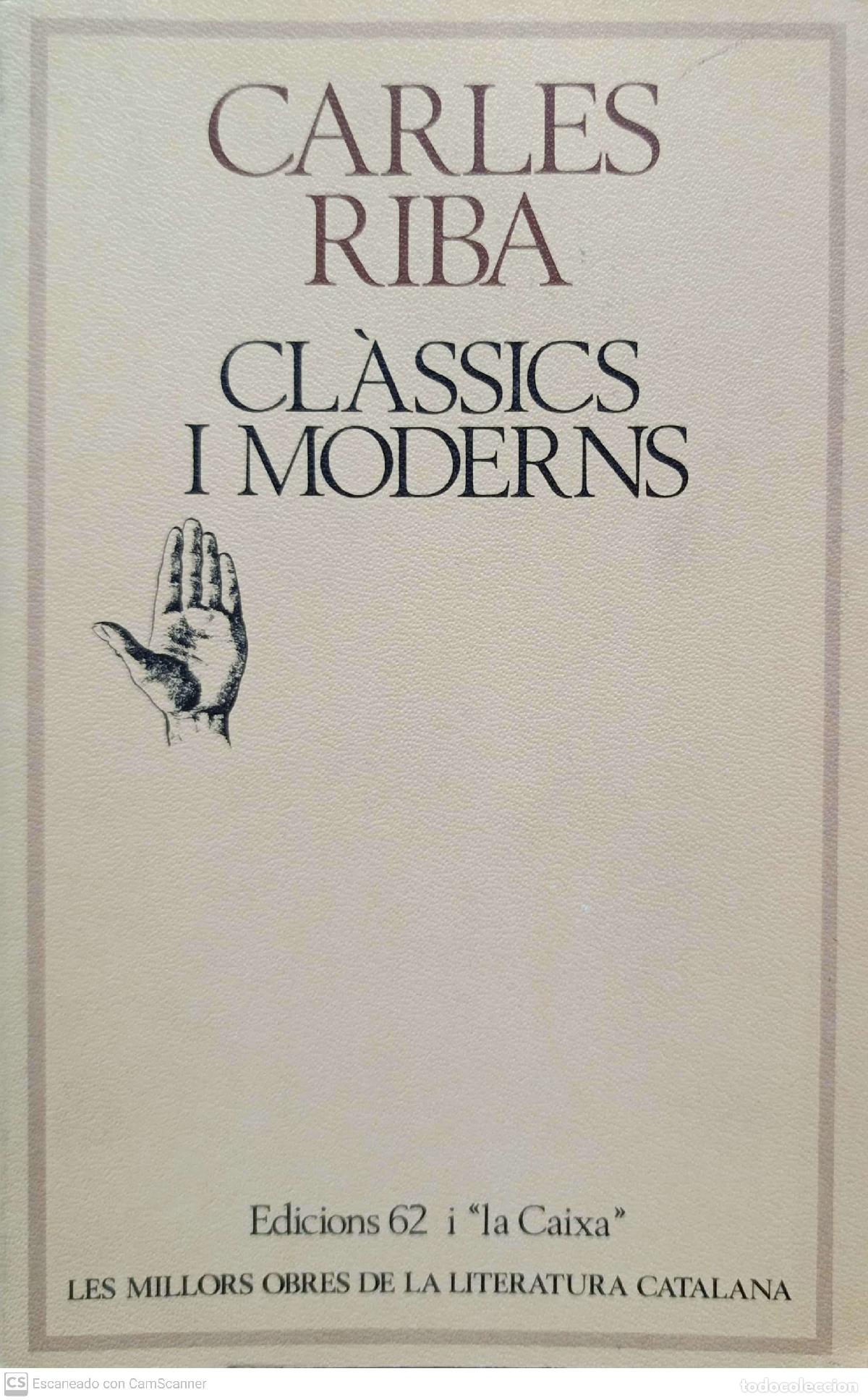 Libros de segunda mano: Cl&agrave;ssics i moderns - Carles Riba - Foto 1