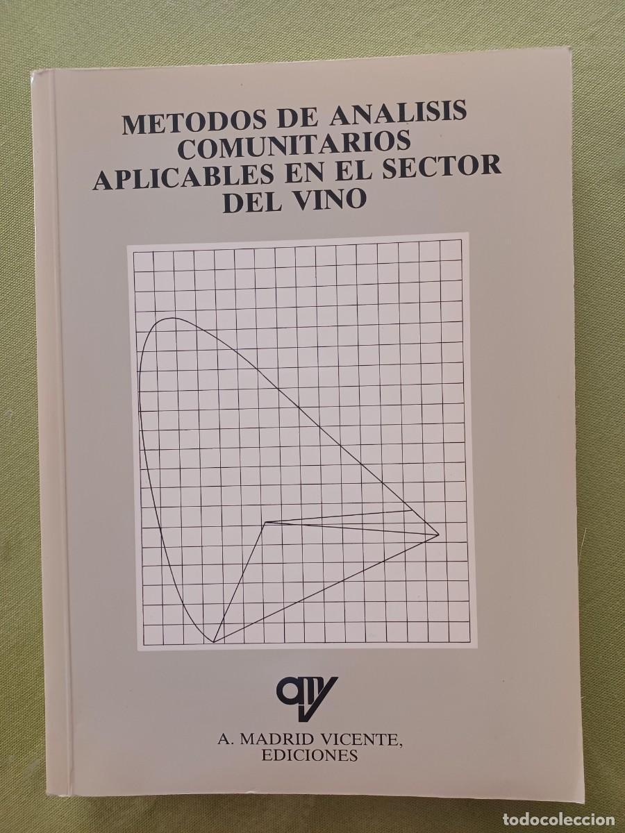 Libros de segunda mano: M&eacute;todos de an&aacute;lisis comunitarios aplicables en el sector del vino. - Foto 1
