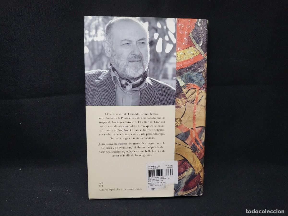 Libros de segunda mano: EL MERCENARIO DE GRANADA , JUAN ESLAVA GALAN - Foto 3