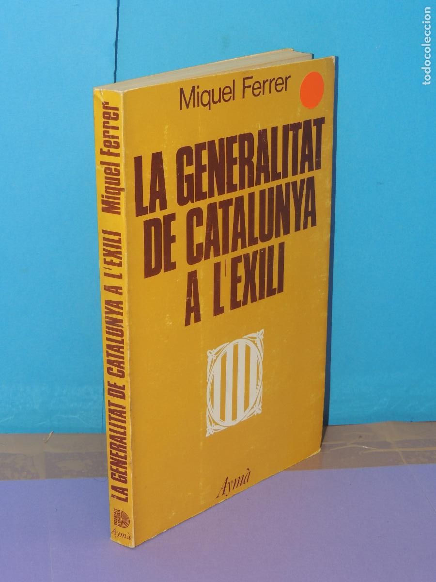 Libros de segunda mano: LA GENERALITAT DE CATALUNYA A LEXILI.- MIQUEL FERRER - Foto 1