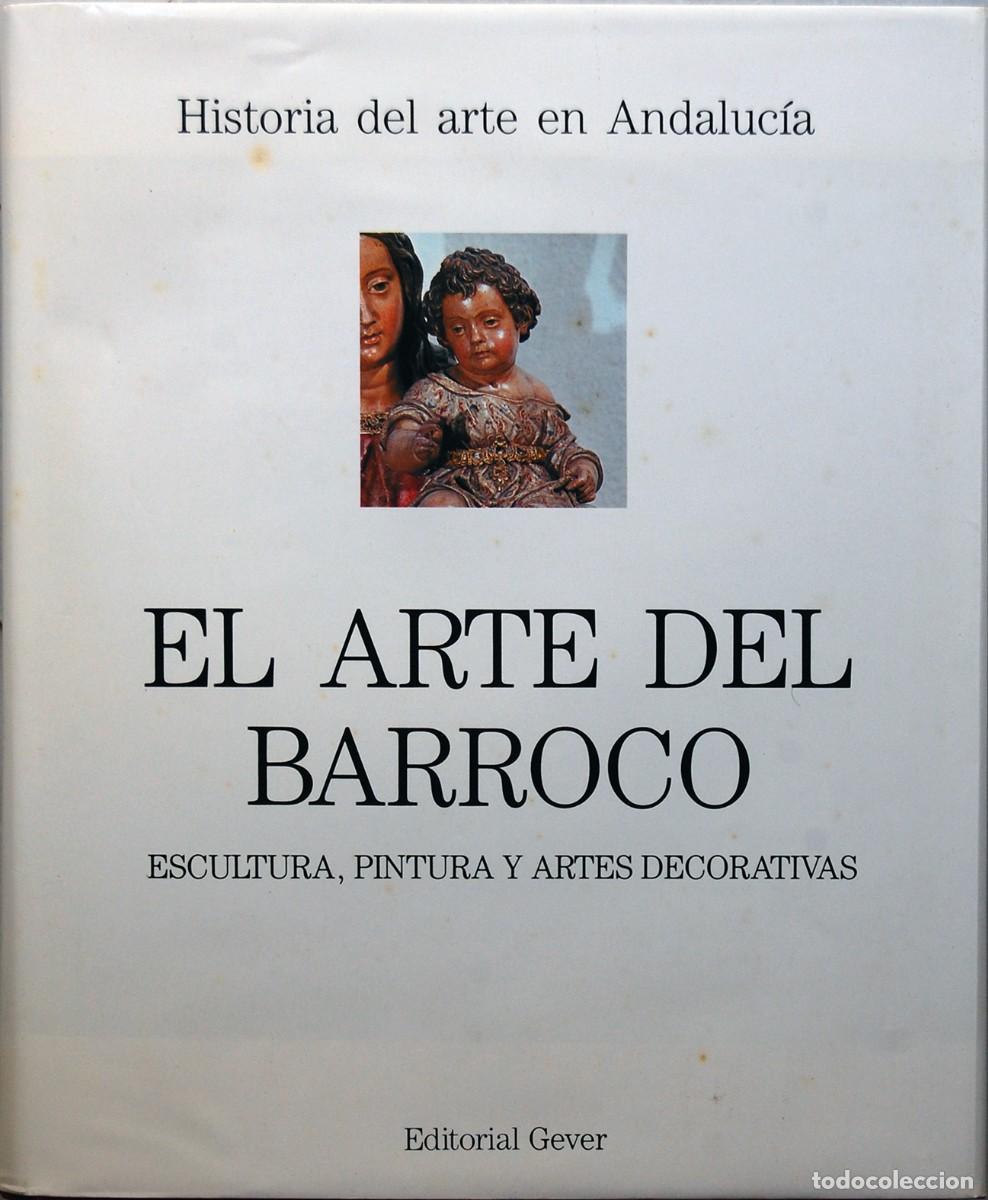 Libros de segunda mano: HISTORIA DEL ARTE EN ANDALUCIA, Vol. VII. EL ARTE DEL BARROCO. PINTURA, ESCULTURA Y ART. DECOR.