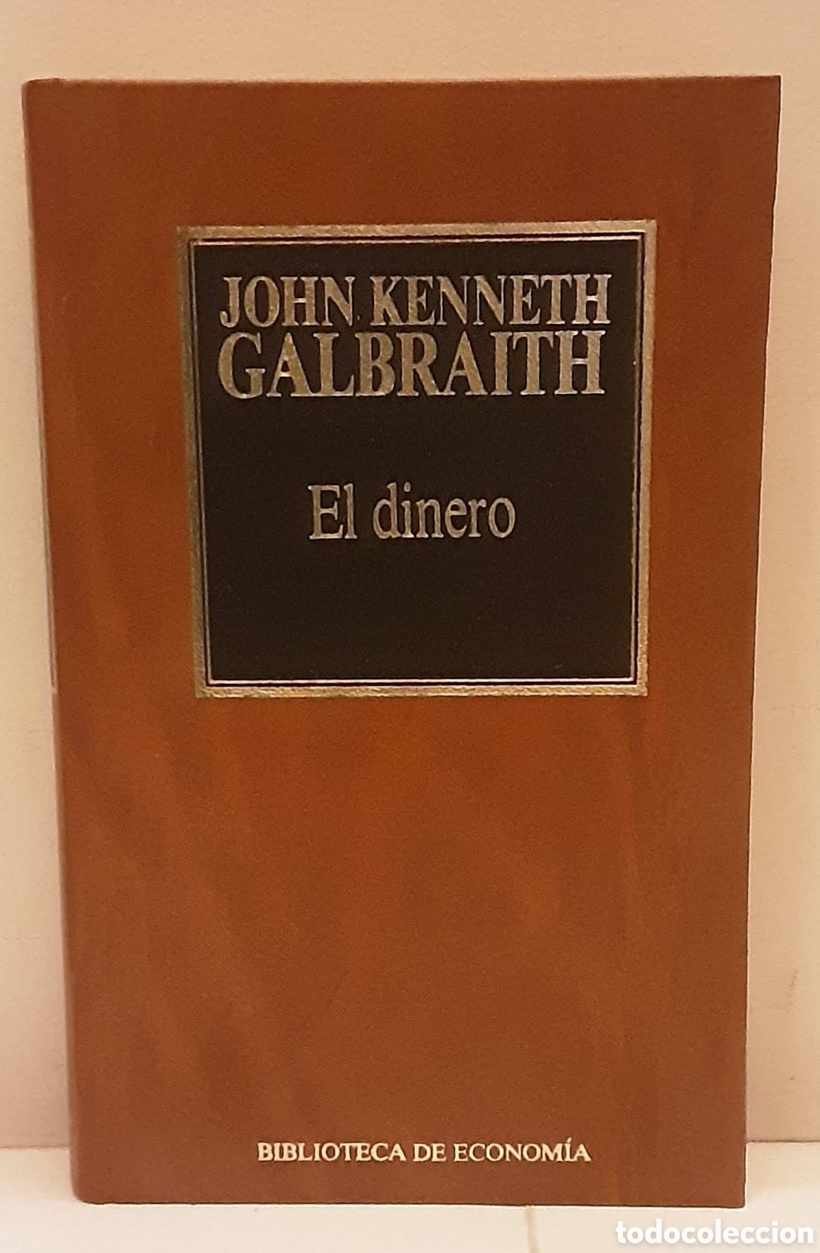 Libros de segunda mano: John Kenneth Galbraith, El dinero. Ediciones Orbis, S.A., 1983 - Foto 1