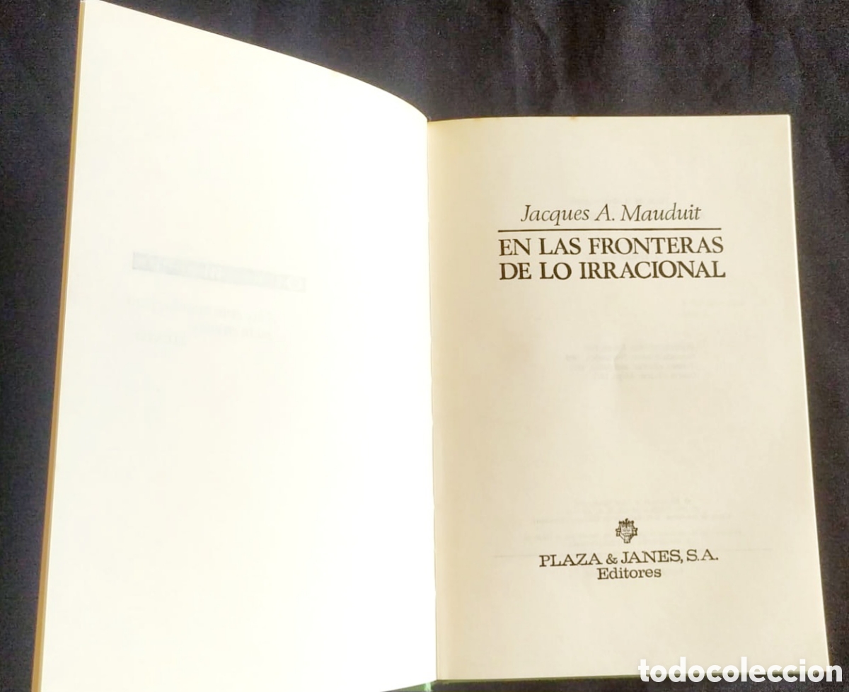 Libros de segunda mano: JACQUES A. MAUDUIT - EN LAS FRONTERAS DE LO IRRACIONAL - Foto 2