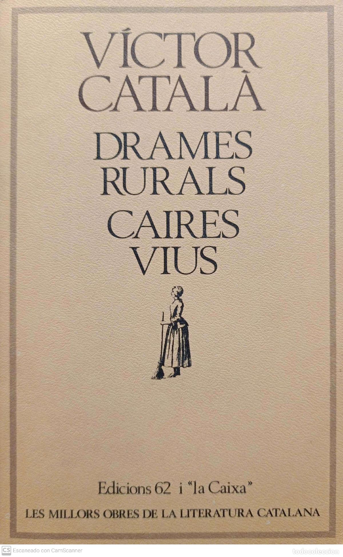 Libros de segunda mano: Drames rurals. Caires vius - Victor Catal&agrave; - Foto 1