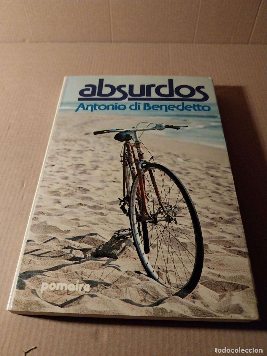 Libros de segunda mano: ANTONIO DI BENEDETTO. ABSURDOS - Foto 1