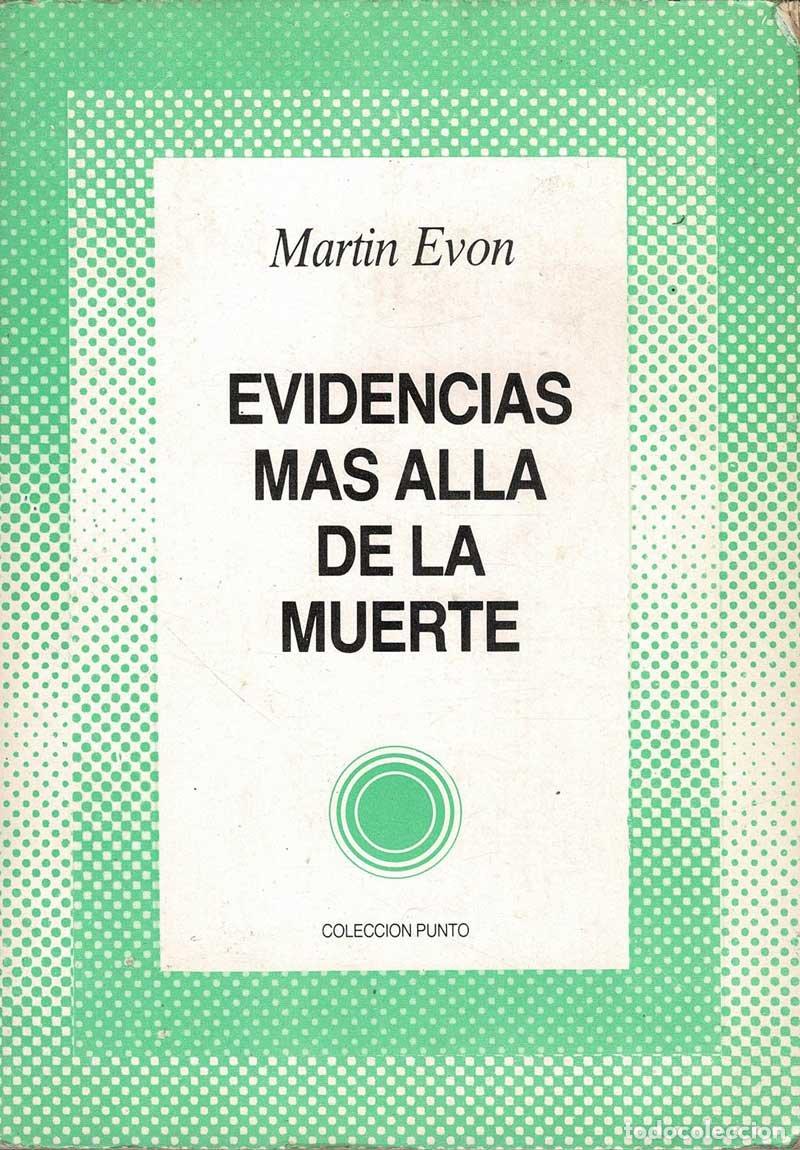 Libros de segunda mano: Evidencias m&aacute;s all&aacute; de la muerte - Martin Evon - Foto 1