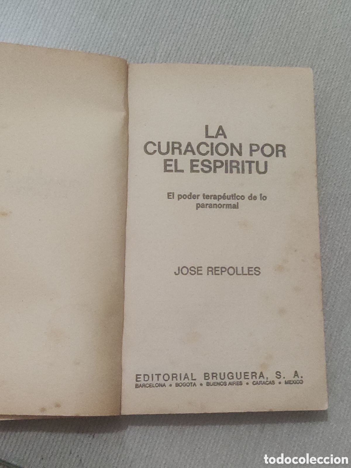 Libros de segunda mano: La Curaci&oacute;n por el Esp&iacute;ritu. - Foto 2