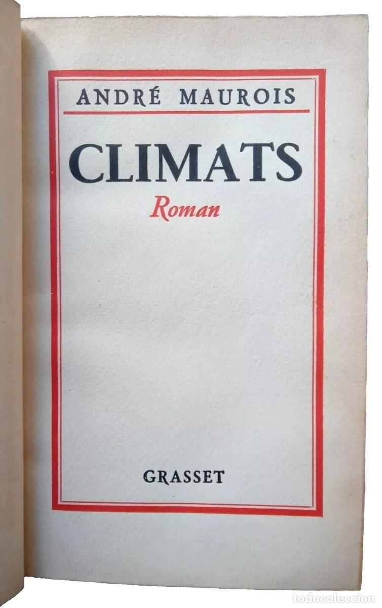 Libros de segunda mano: Maurois, Andr&eacute; - Climas - Edici&oacute;n Original - (1928) - FIRMADO - Foto 1