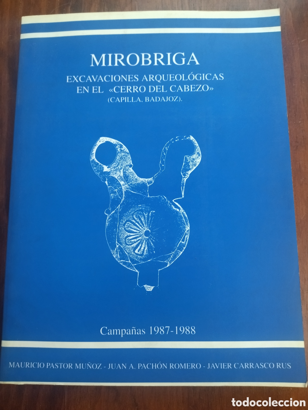 Libri di seconda mano: Mirobriga: excavaciones arqueologicas en el cerro del cabezo - Tapa blanda Pastor Mu&ntilde;oz, Mauricio/ P