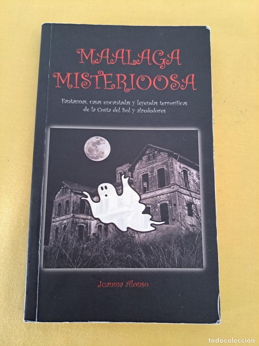 Libros de segunda mano: JUANMA ALONSO - M&Aacute;LAGA MISTERIOSA - 2012 - Foto 2