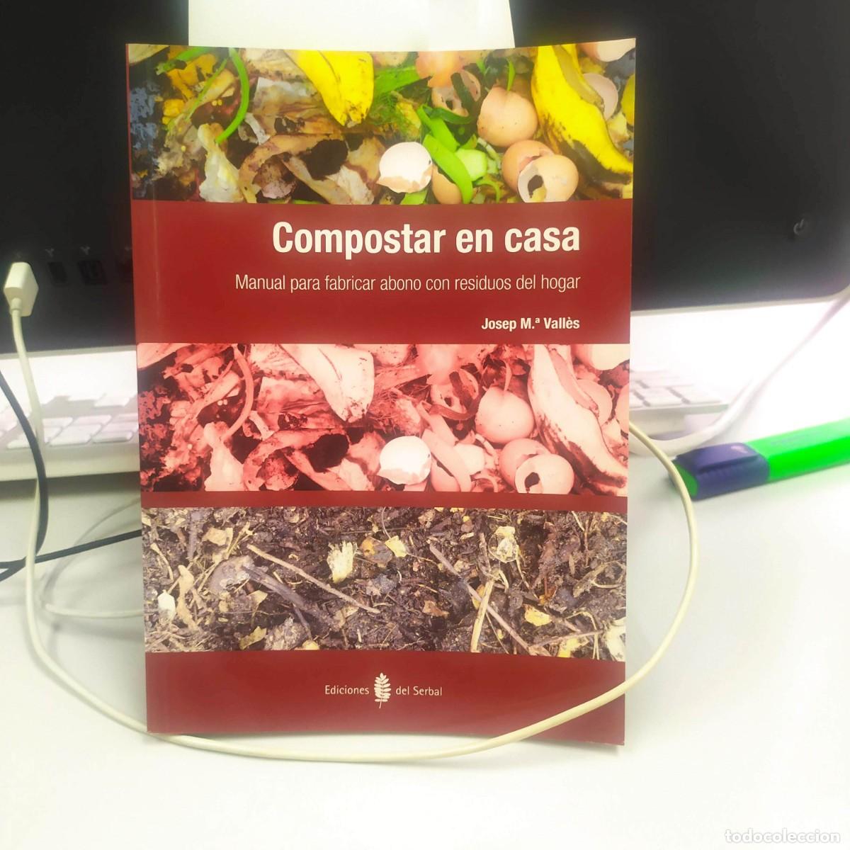 Libros de segunda mano: Compostar en casa - Josep M.&ordf; Vall&egrave;s - Ediciones del Serbal, 2014 - Foto 1