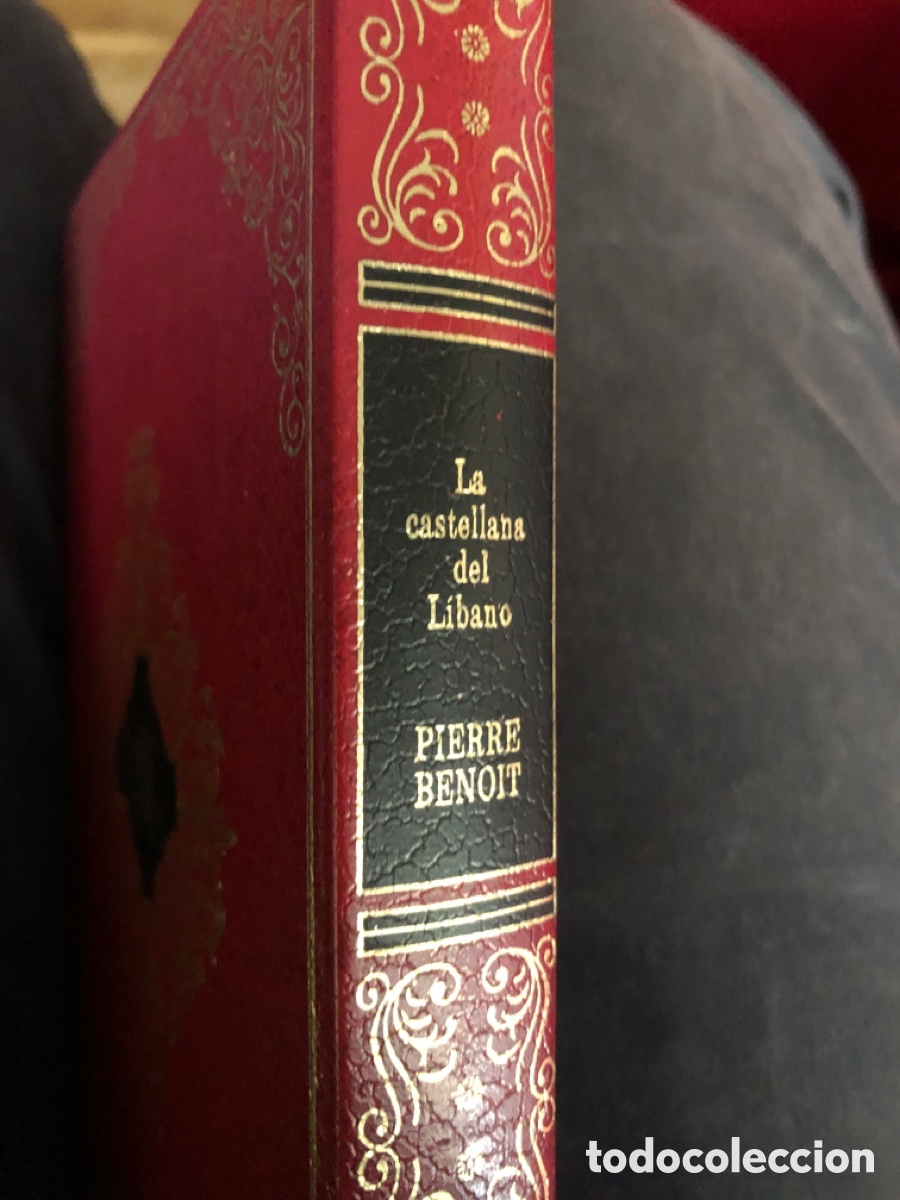 Libros de segunda mano: La castellana del L&iacute;bano. Pierde Benoit. CIRCULO DE AMIGOS DE LA HISTORIA-TAPAS DURAS - Foto 2