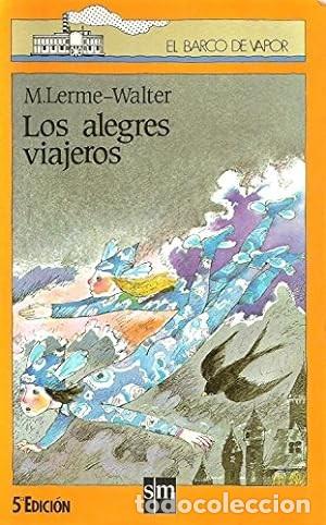 Libros de segunda mano: Los alegres viajeros. M. Lerme - Walter - Foto 1