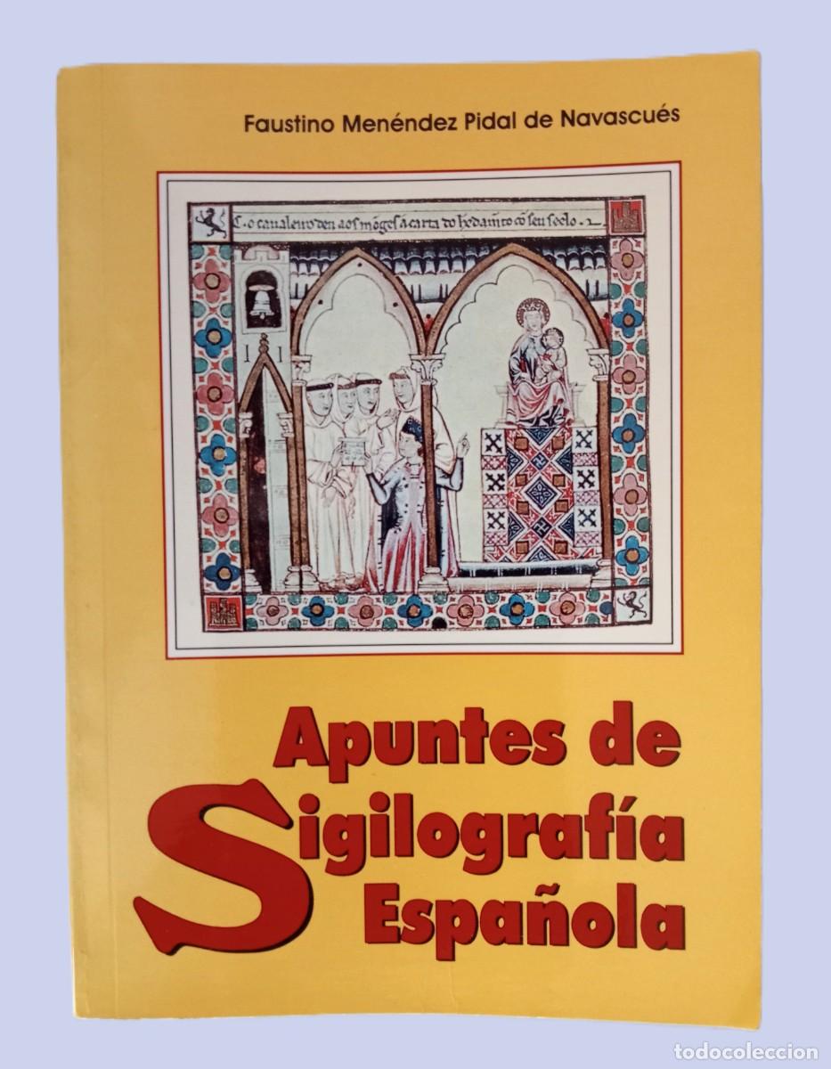 Libros de segunda mano: APUNTES DE SIGILOGRAF&Iacute;A ESPA&Ntilde;OLA (dedicatoria del autor) - Foto 1