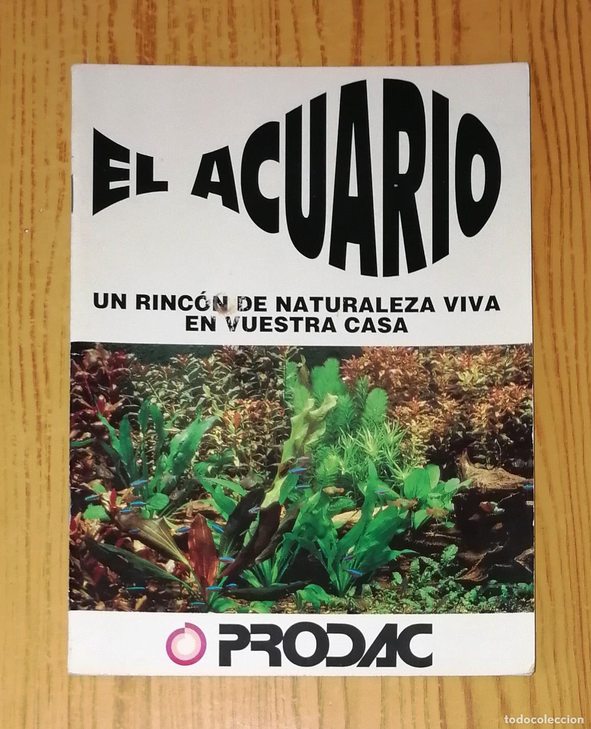 Second hand books: EL ACUARIO : Un rinc&oacute;n de la naturaleza viva en vuestra casa. - PRODAC, 1990?