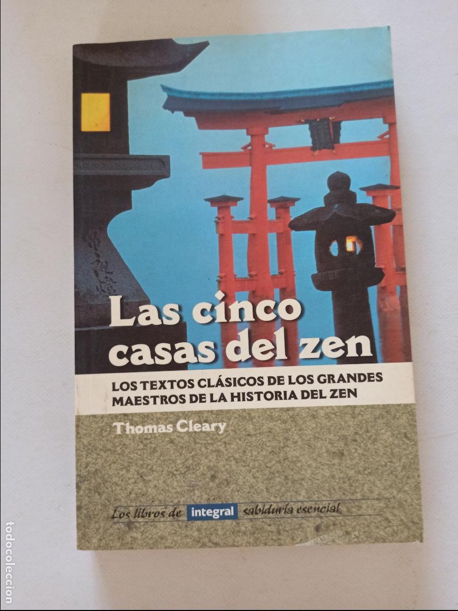 Libros de segunda mano: LAS CINCO CASAS DEL ZEN - THOMAS CLEARY - INTEGRAL (6Y) - Foto 1