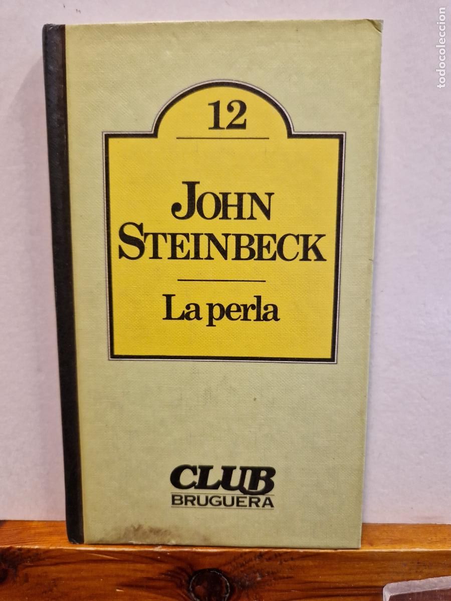 Libros de segunda mano: LA PERLA. JOHN STEINBECK. EDITORIAL BRUGUERA - Foto 1