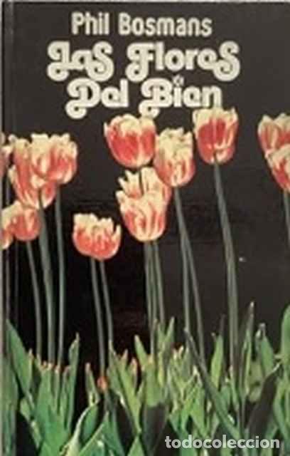 Libros de segunda mano: Las flores del bien - Phil Bosmans - Foto 1